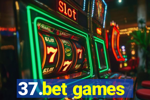 37.bet games